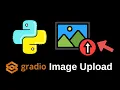 How To Upload an Image Python Gradio Tutorial 6