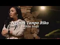 Download Lagu Syahiba Saufa - Ngenes Tanpo Riko [LIRIK]