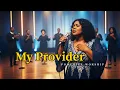 Lagu My Provider | Inspired by CeCe Winans - Jehovah Jireh Worship – God Who Provides