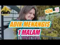 Download Lagu ADIK MENANGIS 1 MALAM REMIX_•Papa Adung•_2023!!!