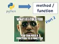 Python function method part 2 - Everything you need to know