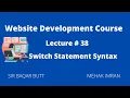 Switch Statement Development full course in Urdu Sir Baqar Imran