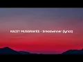KACEY MUSGRAVES - breadwinner (lyrics)