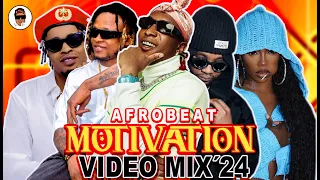 AFROBEAT 2024 MOTIVATION MIX 2024 HUSTLE MIXTAPE DJ WYTEE PATORANKING SPYKI TENI SYNO 