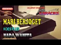 Download Lagu MARI BERJOGET [KARAOKE] KOES PLUS ll NADA WANITA BES=DO