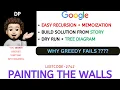 Painting the Walls Why Greedy Fails Recursion Memoization GOOGLE Leetcode - 2742