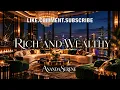 Rich & Wealthy ✨ Luxury Jazz & R&B Lounge Music | 1 Hour Smooth Instrumentals | Ananda Serene