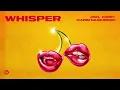 Joel Corry - Whisper (Karim Naas Remix) [Official Audio]