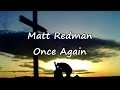 Download Lagu Matt Redman - Once Again [with lyrics]