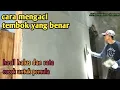 Download Lagu CARA MENGACI TEMBOK YANG BENAR DENGAN HASIL HALUS DAN RATA