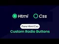 Css Custom Radio Buttons Styling Radio Buttons Pure Css Tutorial Code With Harsh