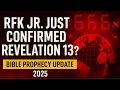 Download Lagu RFK Jr. Just Confirmed Revelation 13? | Bible Prophecy Update 2025