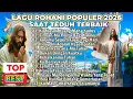 Lagu PLAYLIST NONSTOP LAGU ROHANI SAAT TEDUH PALING POPULER 2026
