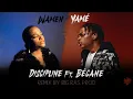 WAMEN Ft. YAMÉ - Discipline / Bécane REMIX