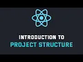 React Native Understand the Project Structure for Beginners