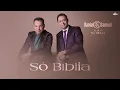 Download Lagu Daniel e Samuel - Álbum Completo | Só Bíblia