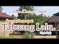 Tabuang Lalu || Cipt. Gawi /Sigit || Cover Alamsyah