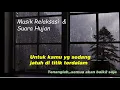 Download Lagu TENANGKAN DIRIMU, SEMUA AKAN BAIK-BAIK SAJA | MUSIK RELAKSASI DAN SUARA HUJAN | JANGAN SEDIH