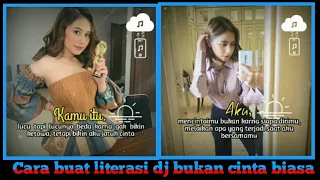 Download Cara Membuat Video Quotes Literasi DJ Bukan Cinta Biasa Di Kinemaster || Cintaku Bukan DiAtas Kertas MP3