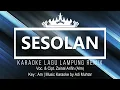 Download Lagu Sekhom Mati Di Gula (Sesolan) | Karaoke Lirik | Lagu Lampung Remix | Voc.\u0026 Cipt. Zainal Arifin (Alm)
