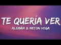 Download Lagu Alemán, Neton Vega - Te Quería Ver (Letra)