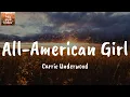 All-American Girl - Carrie Underwood (Lyrics)