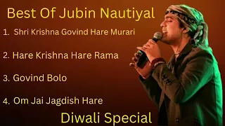 diwali special bhakti special songs best of jubin nautiyal bhajan songs diwali special