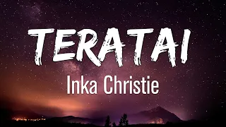 inka christie teratai lirik