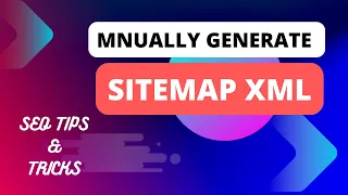 How do i Manually Generate a Sitemap XML