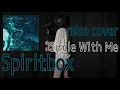 Download Lagu Spiritbox - Circle With Me (m!sa Cover)