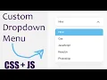 Custom Dropdown Menu using Html CSS Vanilla JavaScript