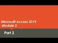 Access Module 2 Part 2