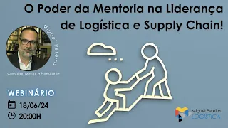 O Poder da Mentoria na Liderança de Logística e Supply Chain!