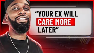 YOUR EX May NOT Care Now BUT They WILL CARE LATER Be Ready For THE Keith Lee Effect 