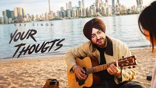 YOUR THOUGHTS : NAV SINGH (Full Video) Arjan Gill | Latest Punjabi Songs 2026 - Geet MP3