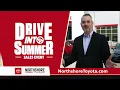 Northshore Toyota Drive Into Summer