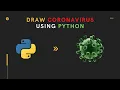 Draw Coronavirus using Python Python Tkinter corona graphical UI in python programming