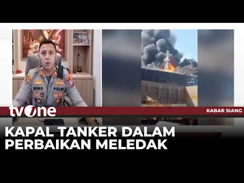 Keterangan Kapolsek Batu Aji soal Terbakarnya Kapal Tanker Menewaskan 4 Orang
