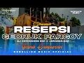 Download Lagu DJ RESEPSI • Style Keroncong Bwi X Gedruk Pargoy Jaranan Dorr Campursari Viral