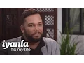Taryll Jackson I Was Molested as a Child Iyanla Fix My Life Oprah Winfrey Network