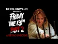 Friday the 13th Part 2 1981 - Retrospective