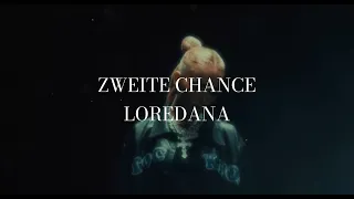 LOREDANA - ZWEITE CHANCE (OFFICIAL LYRIC VIDEO)