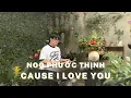 Download Lagu Noo Phước Thịnh - Cause I Love You (Piano)