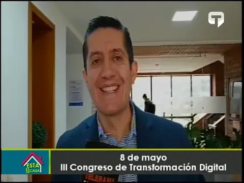 8 de mayo III Congreso de transformación Digital