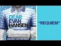 Requiem From "Dear Evan Hansen"