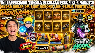 EKSPERIMEN TERGILA DI COLLAB FREE FIRE X NARUTO! ANDRA BAKAR DM BUAT BORONG LAGI SEMUA EVENTNYA😱
