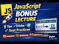 39 Bonus Lecture Advanced JavaScript Tips Tricks Best Practices Digital Gyan Hub