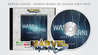 Download KERTAS Voices - Warna Warni (DJ Gugun Dirty Mix) | Official Music Video MP3