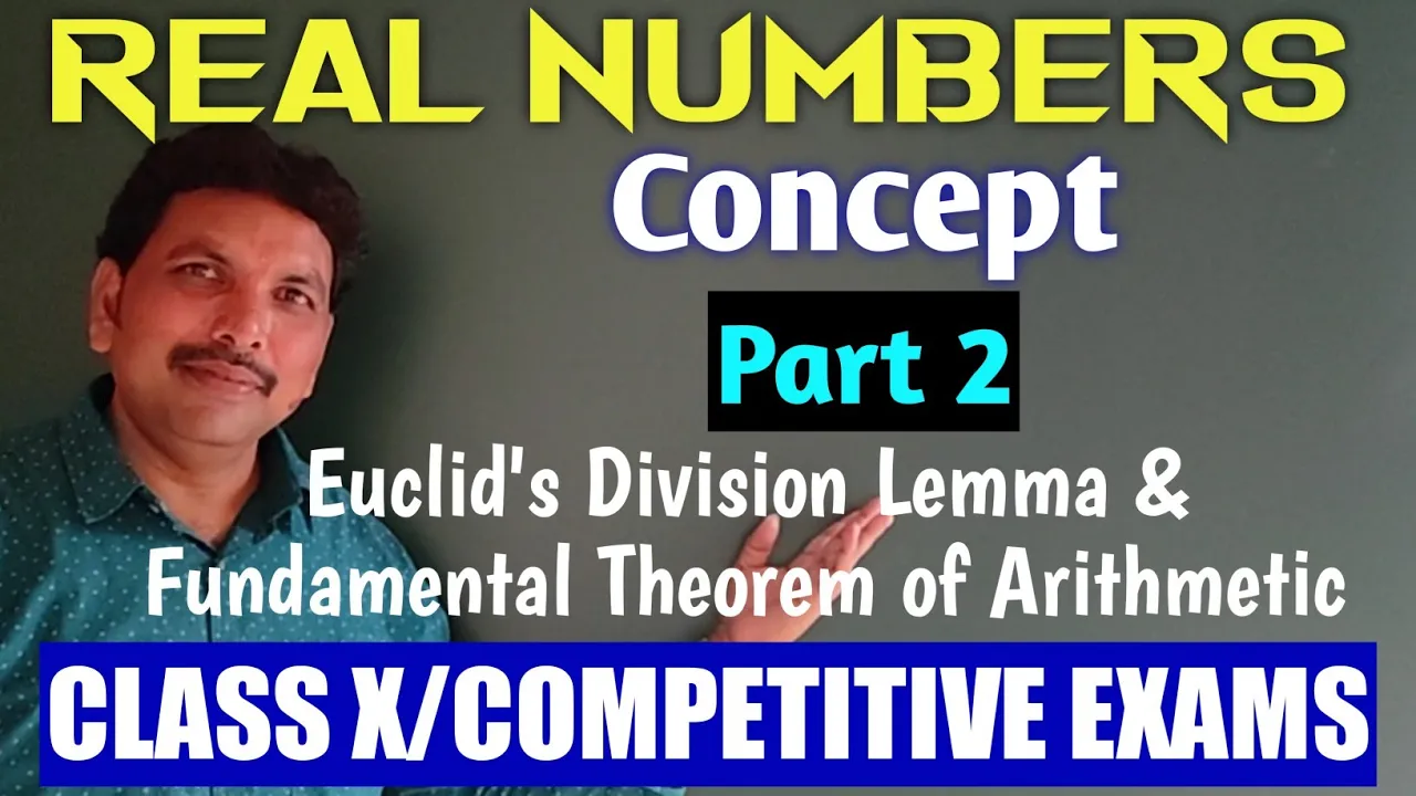 CLASS X/REAL NUMBERS/ CONCEPT (PART - 2)/EUCLID'S DIVISION LEMMA & FUNDAMENTAL THEOREM OF ARITHMETIC