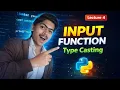 Python Input Function Type Casting Explained in Hindi Lecture 4